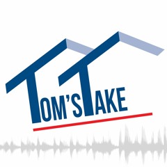 Tom's Take