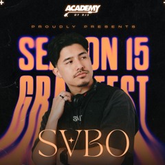 ACADEMY OF DJs SEASON 15 (GRAD SET) | SVBO