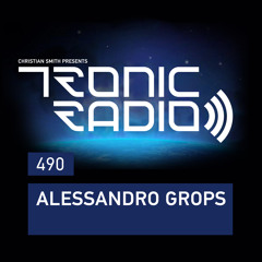 Tronic Podcast 490 with Alessandro Grops