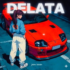 DELATA - Keven x Jeem