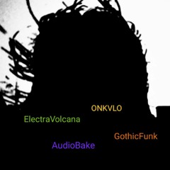 DOES HELL ONLY EXIST INSIDE MY HEAD -  Collab  ONKVLO-GothicFunk-AudioBake