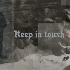 Keep In Touxh (Fast)