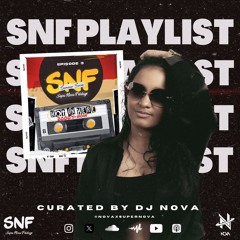 SNF PLAYLIST - EP.3 [HOT IN HERE]