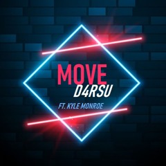 MOVE (ft. Kyle Monroe)