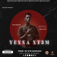Yenna Ntem - Yaw Krakye mixed by KwaamoakoMusic.mp3