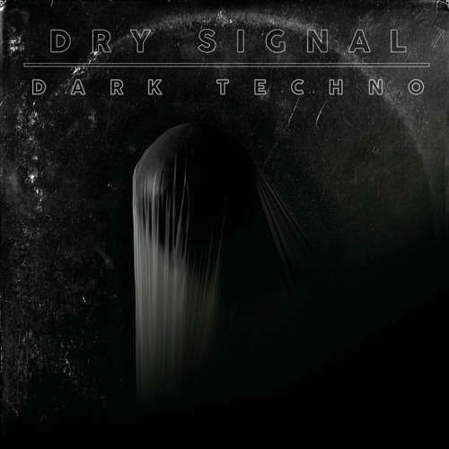 DRY SIGNAL - DARK TECHNO Special Set [+140BPM]