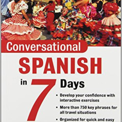 [VIEW] EPUB 💝 Conversational Spanish in 7 Days by  Shirley Baldwin &  Sarah Boas EBO