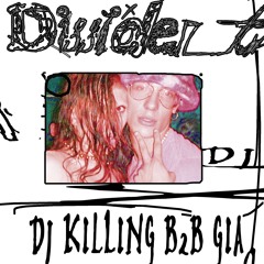 DISSIDENT #016 DJ Killing b2b GIA Live