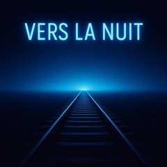 Vers la Nuit