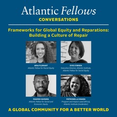 Frameworks for Global Equity & Reparations | A Florant, E O'Brien & M Kamara