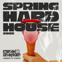Spring Hard House 2025