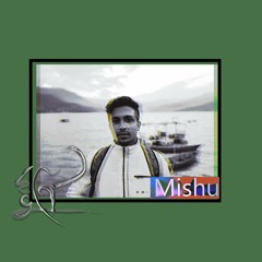 Ghurni Listening Session 13: Mishu