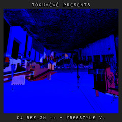 DA REE.ZN ++ - FREESTYLE V.