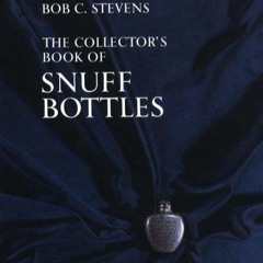 Kindle Book Collector's Book of Snuff Bottles