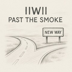 Past The Smoke