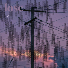 Lose