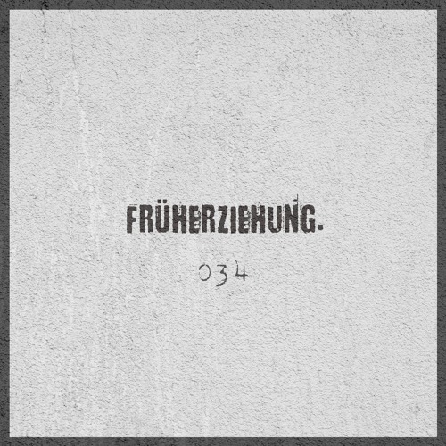 Frueherziehung 034 with NOX and Ulf Kramer