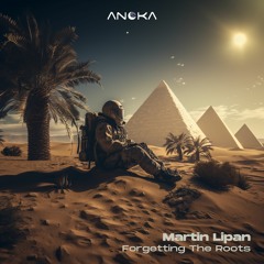 Martin Lipan - Tears In Madeira (Original Mix) [Anoka]