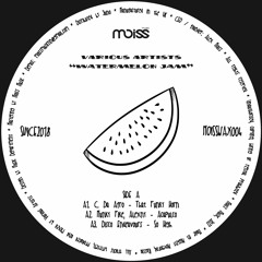 MOISSWAX004 Various Artists - Watermelon Jam (Vinyl Only)