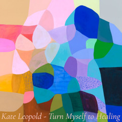 Turn Myself to Healing
