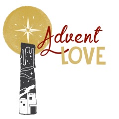 342 Advent Love (Matthew 1:18–25)