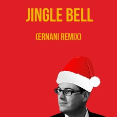 Jingle Bell - ERNANI REMIX