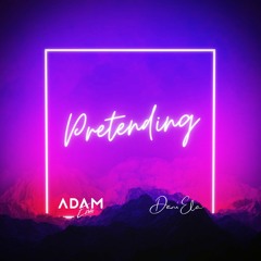 Adam Ezra Ft. Dani Ela - Pretending