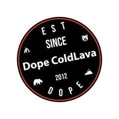 Dope ColdLava - Infinity