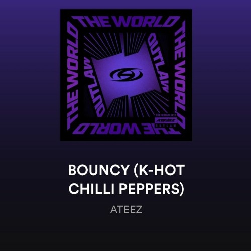 Bouncy-Ateez speed up
