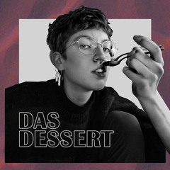 Das Dessert 2.2