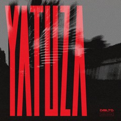 Yatuza - All We Do - DISLTD106 (OUT NOW)