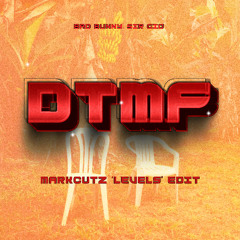 DtMF - MarkCutz 'Levels' Edit (Short Edit)