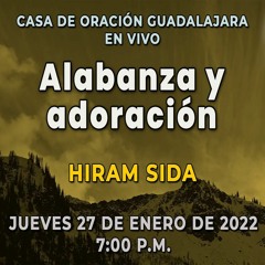 27 de enero de 2022  - 7:000 p.m. I Alabanza y adoración