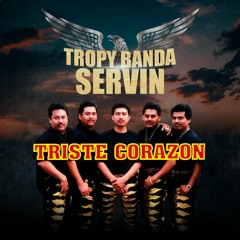 Tropy Banda Servin - Hola Que Tal