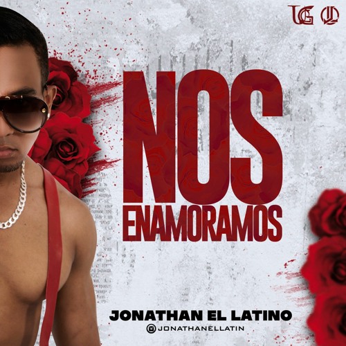 Jonathan El Latino - Nos Enamoramos