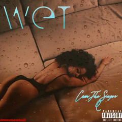 CamTheSinger - Wet (Feat. QD) Prod. CHO OFF