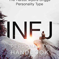 [READ] KINDLE 📂 INFJ Personality Handbook: Understand Yourself as The Rarest Myers-B