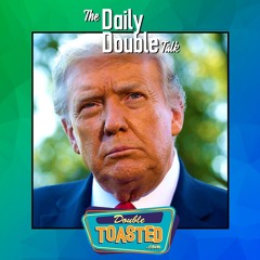 THE DAILY DOUBLE TALK - 09 - 28 - 2020
