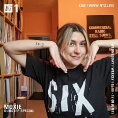 Moxie on NTS Radio: Home broadcast 34 'DUBSTEP SPECIAL' (23.12.20)