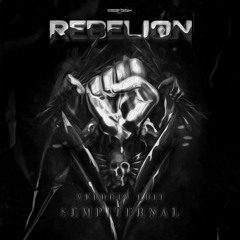 Rebelion - Sempiternal (Veldrin Edit)