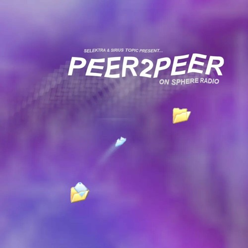 Peer2Peer #08 - Selektra & Sirius Topic - 20.05.2023