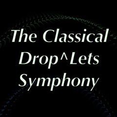 Classical Drop^lets Symphony Rmx 09 Hq