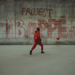 Project Mbappé (feat. Galyam)