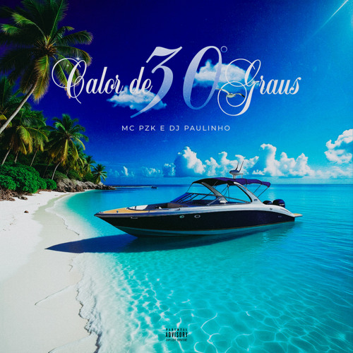 Calor de 30 Graus (feat. Paulinho DJ)