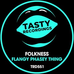 Folkness - Flangy Phasey Thing (Radio Mix)