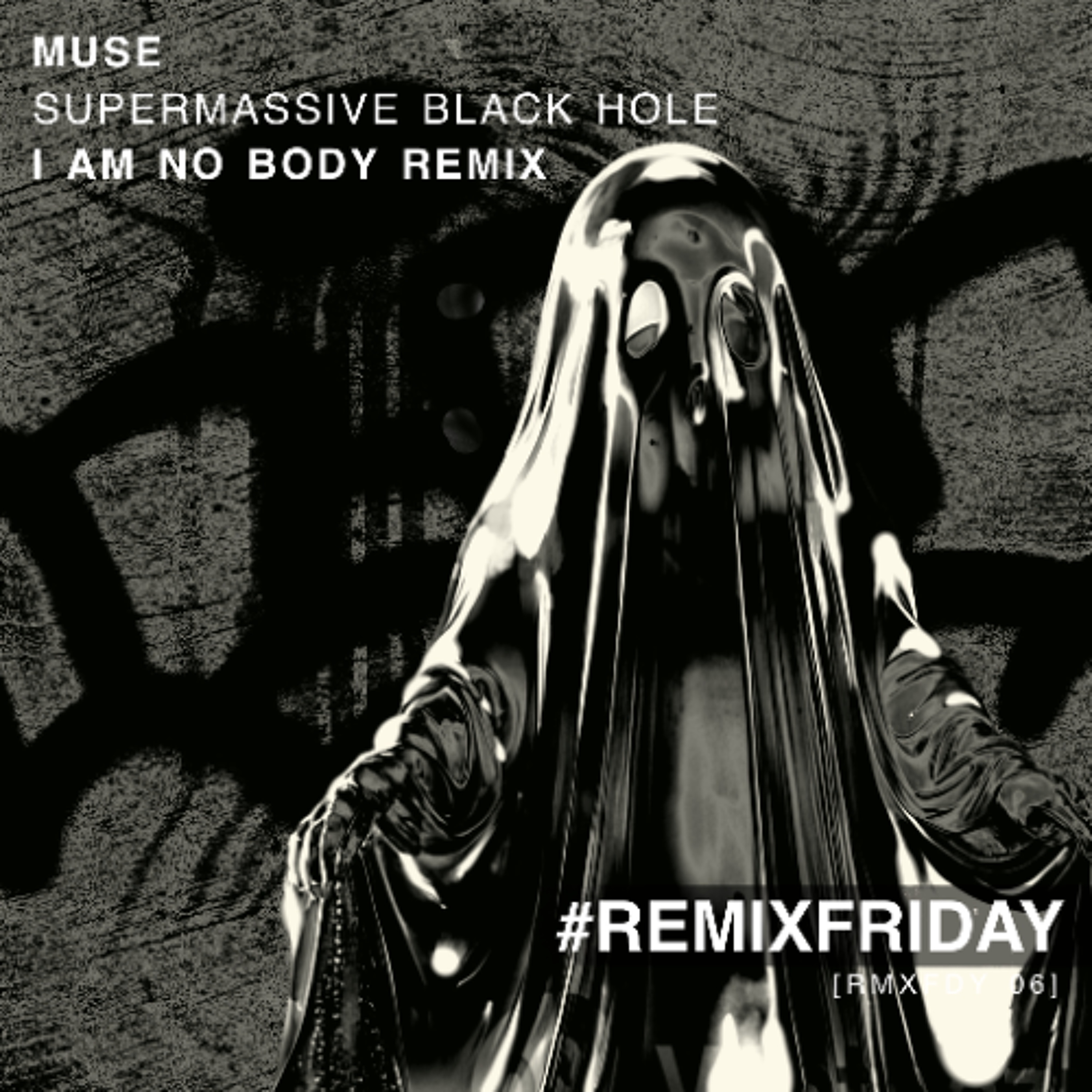 MUSE - SUPERMASSIVE BLACK HOLE (IAMNOBODY REMIX) episode artwork