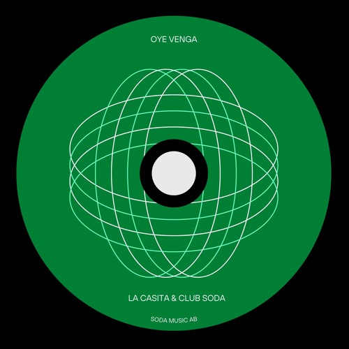 La Casita & Club Soda - Oye Venga (Extended Mix)