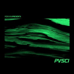 PercoraPresents 009 - PVSCI