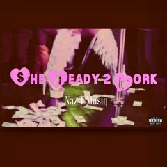 She Ready 2 Work Ft EnerG