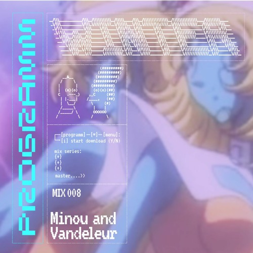 PROGRAMMIX008 - MINOU & VANDELEUR